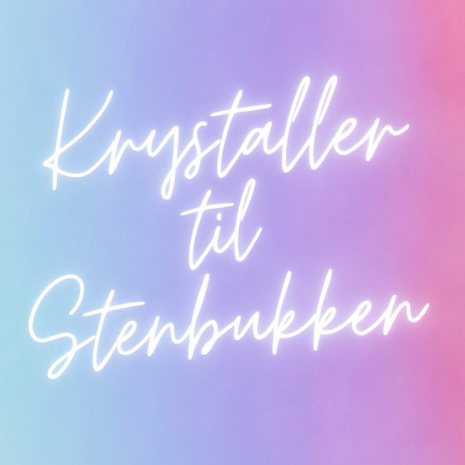 Krystaller til Stenbukken – styrkende og målrettede krystaller til Stenbukkens ambitiøse energi